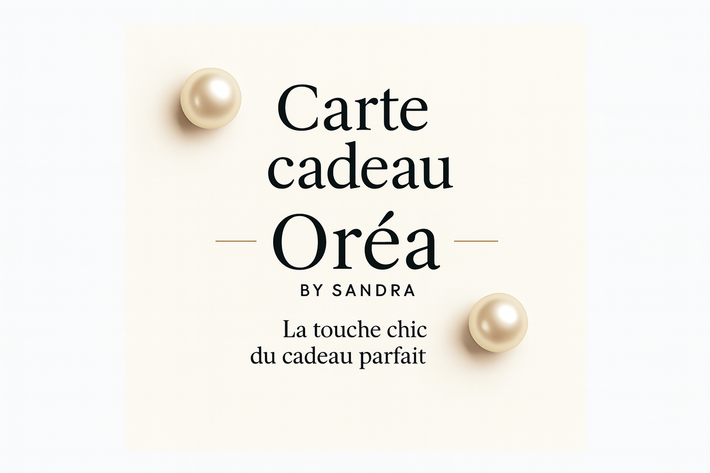 Carte-cadeau Oréa by Sandra